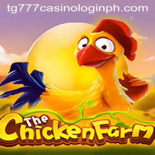Unraveling the Excitement of ChickenFarm and Navigating tg777 Casino Login