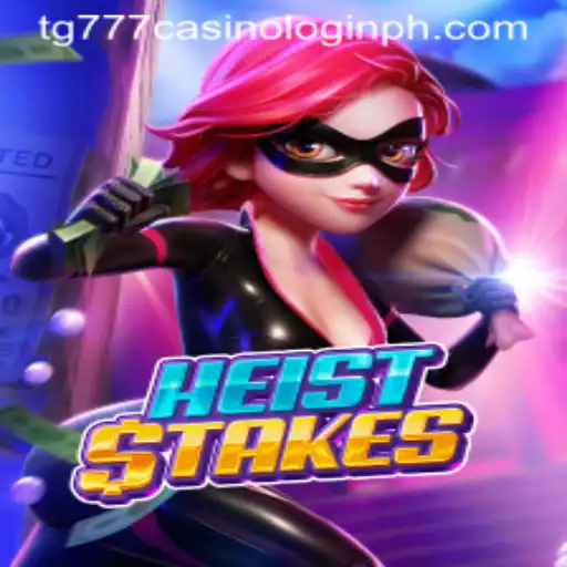 Dive into 'HeistStakes': Unveiling Thrills and Strategy with TG777 Casino Login