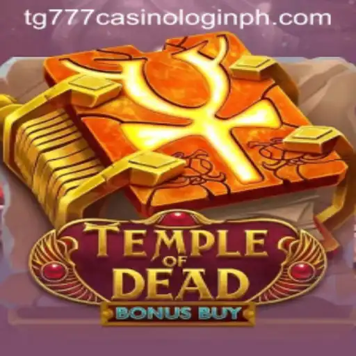 Explore the Exciting World of TempleofDeadBonusBuy at TG777 Casino